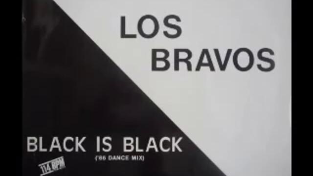 Los Bravos - Black Is Black (86' Dance Mix)