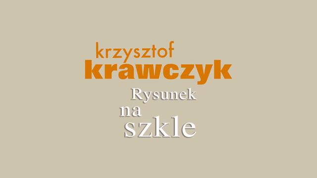 Krzysztof Krawczyk - Byle było tak
