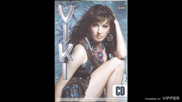 Viki - Obelezena - (Audio 2005)