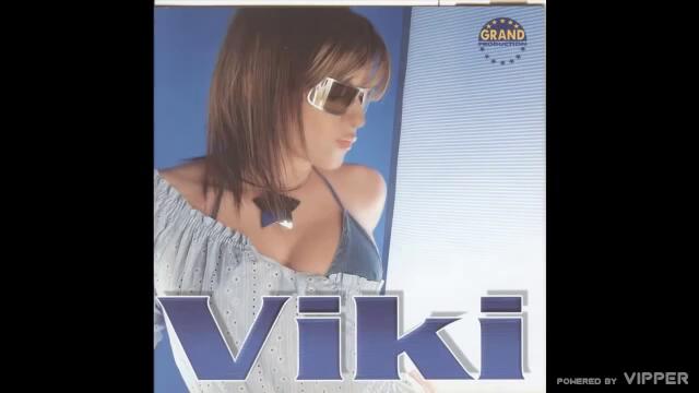 Viki - Zasto - (Audio 2003)