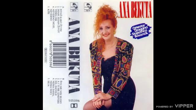Ana Bekuta - Imam jedan zivot - (Audio 1993)