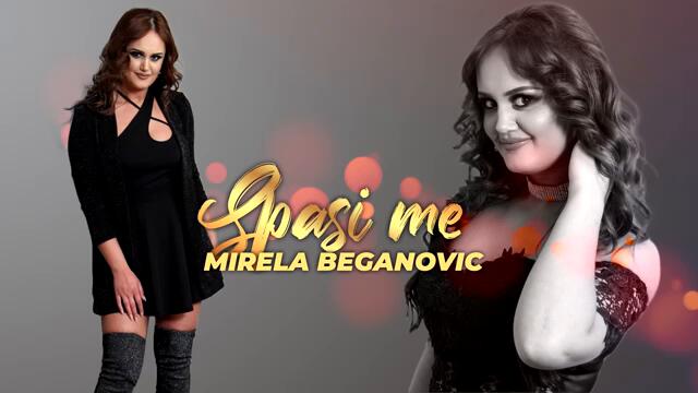 MIRELA BEGANOVIC - SPASI ME - 2019