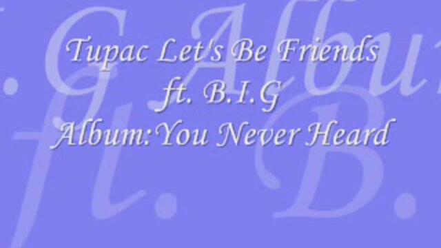 2Pac - Let's Be Friends (Original)