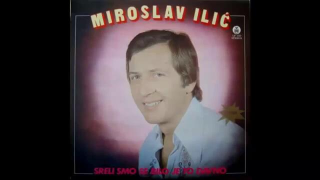 Miroslav Ilic - Secas li se Andjelino - (Audio 1979) HD
