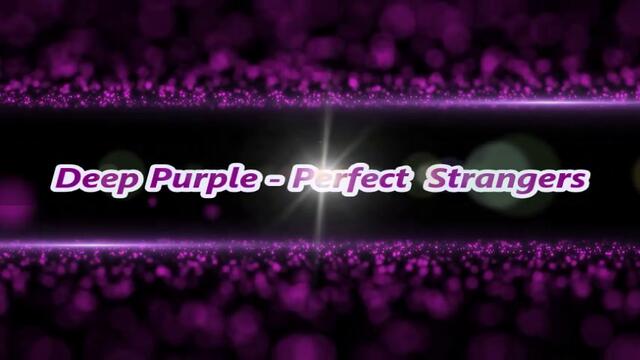 Deep Purple - Perfect Strangers - С вградени BG субтитри