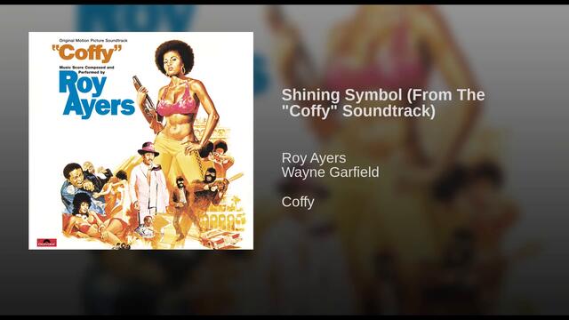 Shining Symbol (From The "Coffy" Soundtrack)