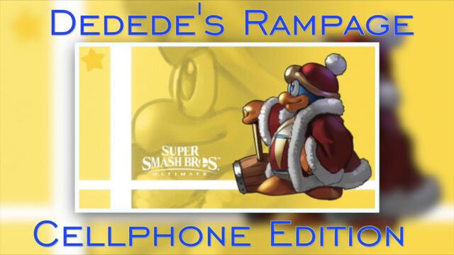 Dedede's Rampage [Cellphone Edition] [King Dedede's Theme REMIX - Kirby Super Star]