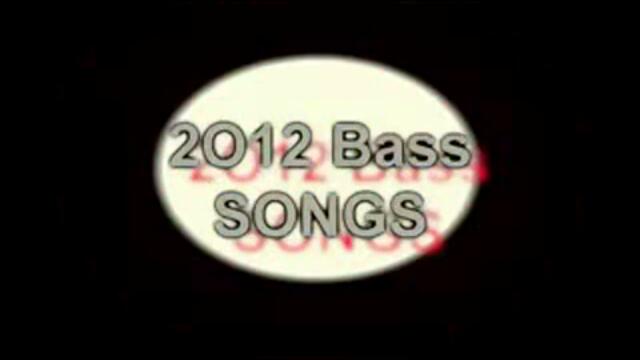 Best rap songs with bass 2012_____