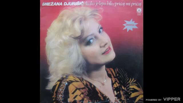 Snezana Djurisic - Kako mama kaze - (Audio 1985)