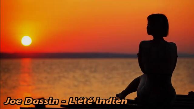 Joe Dassin - L`ete Indien -   С вградени BG субтитри