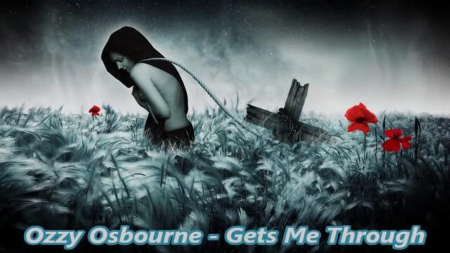 Ozzy Osbourne - Gets Me Through - С вградени BG субтитри