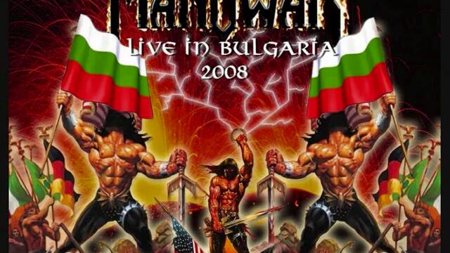 Мила Родино(химна) - Manowar(Live In Bulgaria 2008)