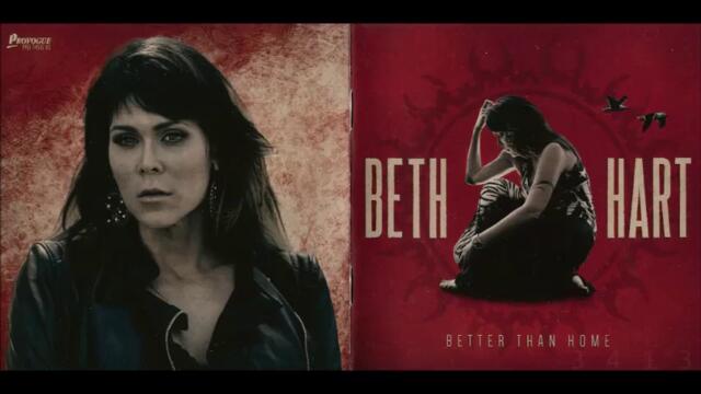 Beth Hart ♛ Better Than Home (2015) ♛ full album (правен с удоволствие и за подарък може би )