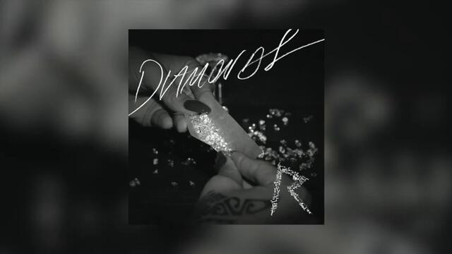 Риханна . Диаманти - Rihanna . Diamonds (Audio)