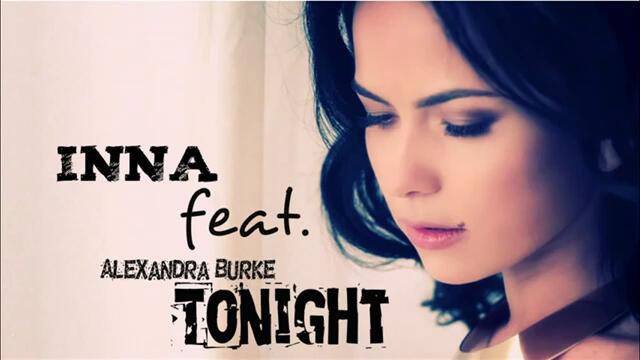 Премиера! INNA feat. Alexandra Burke - Tonight