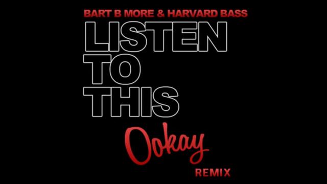 Listen To This Ookay Remix