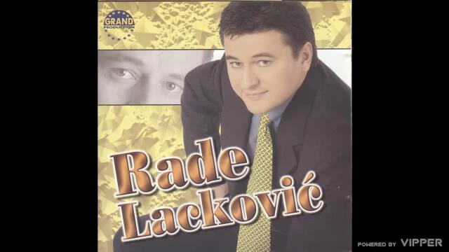 Rade Lackovic-Rekli su mi da si plakala (2001)