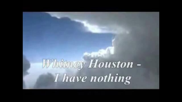 Whitney Houston - I have nothing Превод
