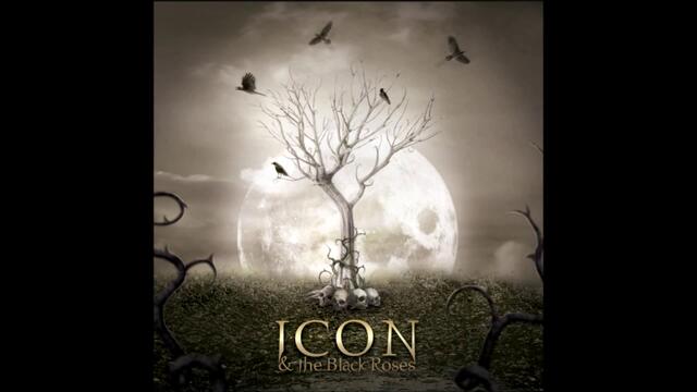Icon and The Black Roses - Thorns