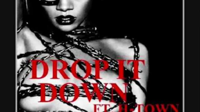 Rihanna+-+Drop+It+Down+Ft.+H-Town+__NEW+2010__