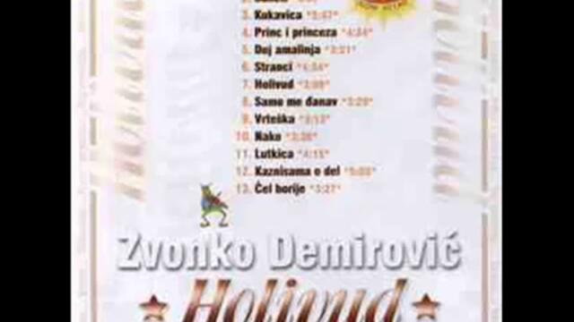 Zvonko Demirovic 2013...2014.,-Stranci