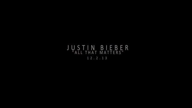 All That Matters - Justin Bieber (Official Video)
