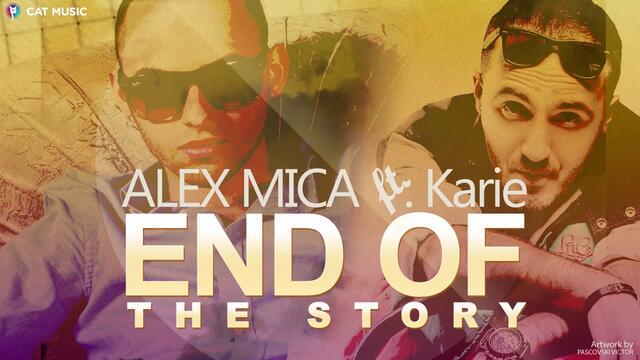 Alex Mica ft. Karie - End of the story