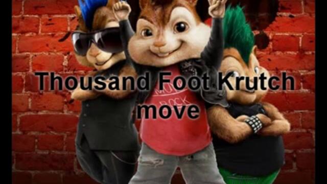 Chipmunks - Thousand Foot Krutch - Move