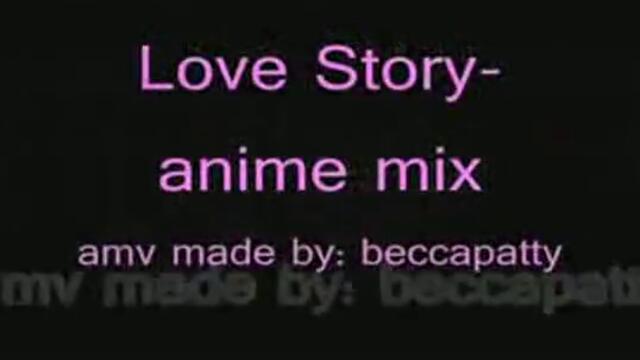 anime mix - love story