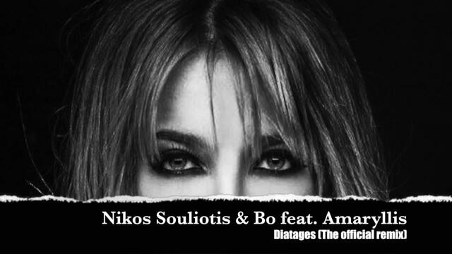 ПРЕМИЕРА ГЪРЦИЯ 2014! N. Souliotis &amp; Bo ft. Amaryllis - Diatages ( New Official Remix 2014 ) HQ