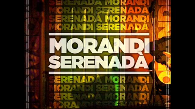 Morandi - Serenada