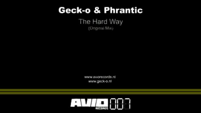 Geck-o  Phrantic - The Hard Way AVIO007