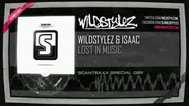 Wildstylez &amp; Isaac - Lost In Music