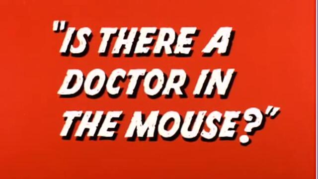 Том и Джери - Is There A Doctor In The Mouse