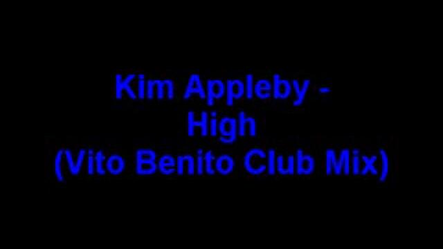 Kim Appleby - High [ Vito Benito Club Mix ]