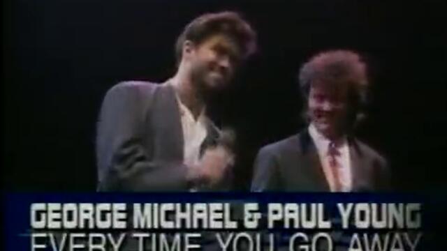 George Michael &amp; Paul Young - Everytime You Go Away