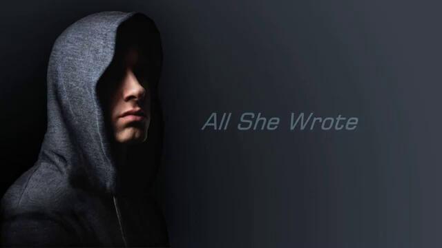 Eminem - All She Wrote[HD]