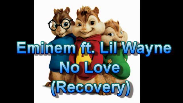 Eminem feat Lil wayne - No Love (Perfect chipmunk remix)
