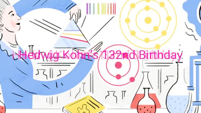 Гугъл почете 132 години от рождението на Хедвиг Кон (Hedwig Kohn) Google Doodle