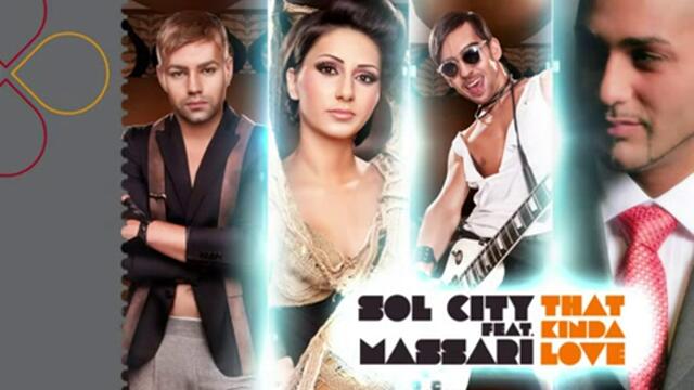 Sol City feat. Massari - That Kinda Love (radio edit)