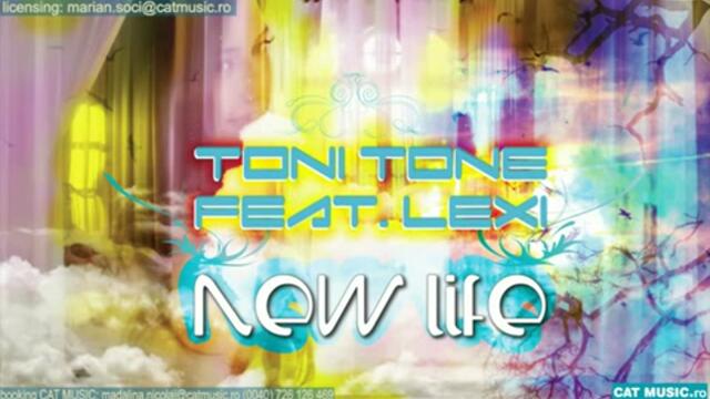 Toni Tone feat. Lexi - New life (radio edit)