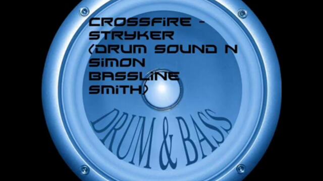 Crossfire - Stryker (drum sound n simon bassline smith).flv