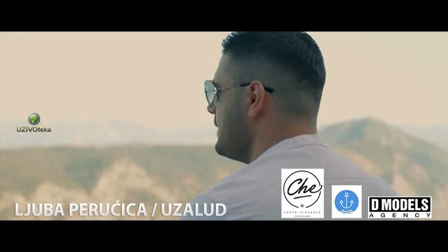 Ljuba Perucica - Uzalud (Official Video 2019)