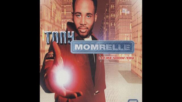 Tony Momrelle - Let Me Show You