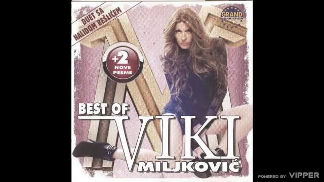 Viki Miljkovic - Da li si dobro spavao - (Audio 2011)