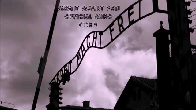Arbeit Macht Frei (official audio)