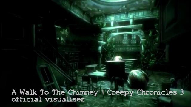 A Walk To The Chimney (official visualiser)