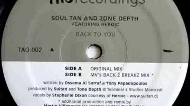 Sultan &amp; Tone Depth feat. Heroic - Back to You (MV Back to Breakz Mix)