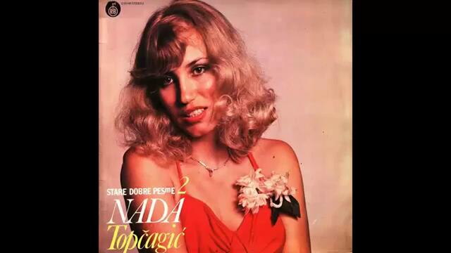 Nada Topcagic - Zvijezda tjera mjeseca - (Audio 1980) HD