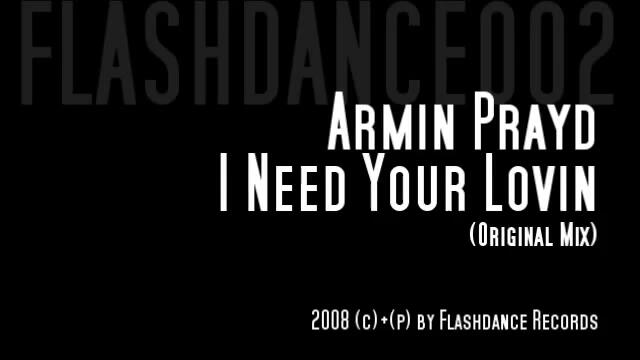 flashdance002 l Armin Prayd - I Need Your Lovin